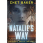 Natalie's Way: A Natalie Grace Thriller - Paperback