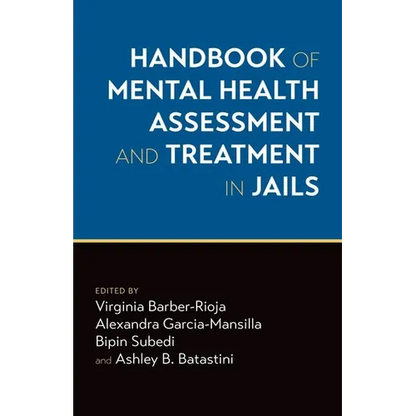 Handbook of Mental Health Assessment and Treatment in Jails - Hardcover