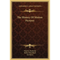 The History Of Motion Pictures - Hardcover