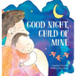 Good Night, Child of Mine - Hardcover