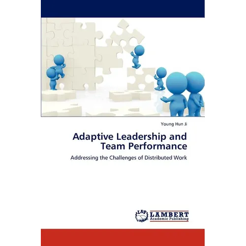 Adaptive Leadership and Team Performance - Paperback