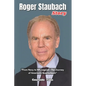 Roger Staubach Story: "From Navy to NFL Legend - The Journey of America's Quarterback" - Paperback