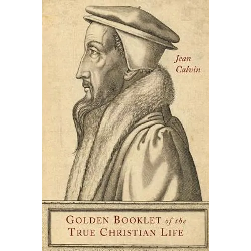 Golden Booklet of the True Christian Life - Paperback