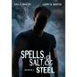 Spells, Salt, & Steel - Season One - Hardcover