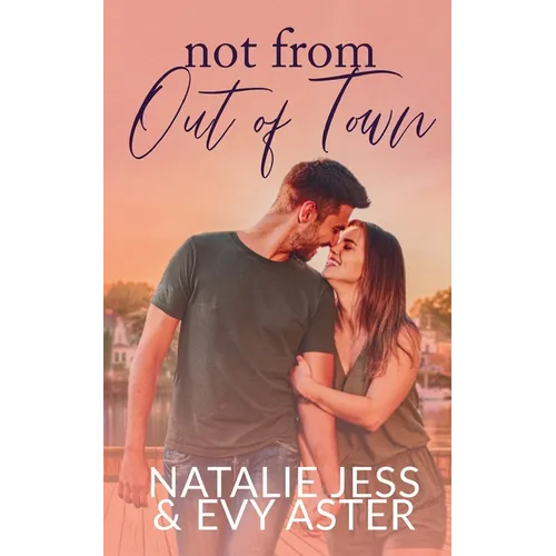 Not From Out of Town - Paperback