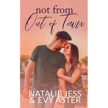Not From Out of Town - Paperback