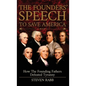 The Founders' Speech To Save America - Hardcover