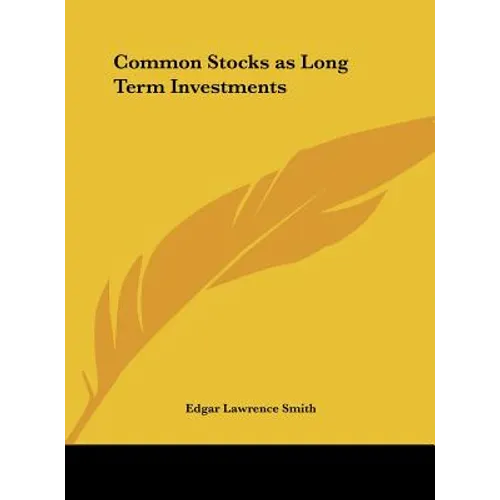 Common Stocks as Long Term Investments - Hardcover