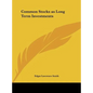 Common Stocks as Long Term Investments - Hardcover