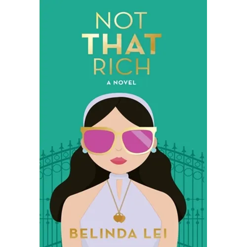 Not THAT Rich - Hardcover