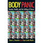 Body Panic: Gender, Health, and the Selling of Fitness - Paperback