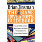 The Game Inventor's Guidebook: How to Invent and Sell Board Games, Card Games, Role-Playing Games, & Everything in Between! - Paperback