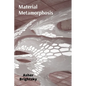 Material Metamorphosis: The Transformative Power of Materials in Installation Art - Paperback
