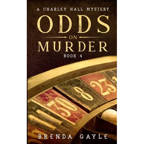 Odds on Murder: A Charley Hall Mystery - Paperback