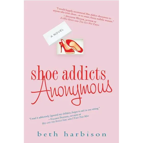 Shoe Addicts Anonymous - Paperback