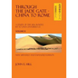 Through the Jade Gate - China to Rome: Volume II - Paperback