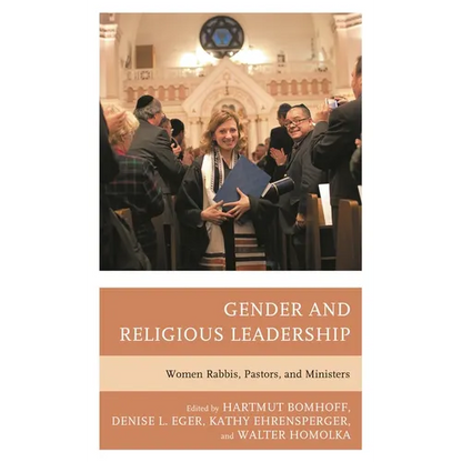 Gender and Religious Leadership: Women Rabbis, Pastors, and Ministers - Paperback