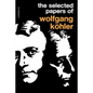 The Selected Papers of Wolfgang Kohler - Paperback