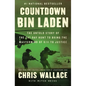 Countdown bin Laden: The Untold Story of the 247-Day Hunt to Bring the MasterMind of 9/11 to Justice - Hardcover