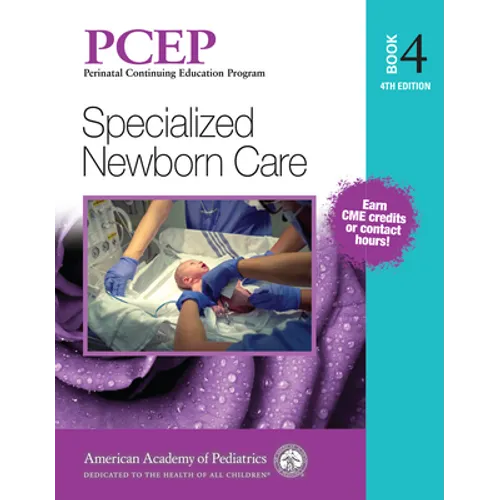 Pcep Book 4: Specialized Newborn Care: Volume 4 - Paperback