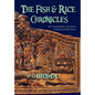 The Fish and Rice Chronicles: My Extraordinary Adventures in Palau and Micronesia - Hardcover