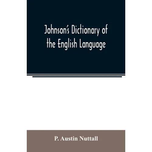 johnson's dictionary of the english language - Paperback