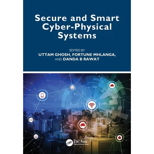 Secure and Smart Cyber-Physical Systems - Paperback