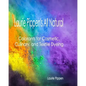 Laurie Pippen's All Natural Colorants for Cosmetic, Culinary, and Textile Dyeing - Paperback