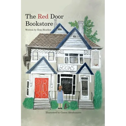 The Red Door Bookstore and The Big Move, A Series: Feeling and Healing, Musings and New Things - Paperback