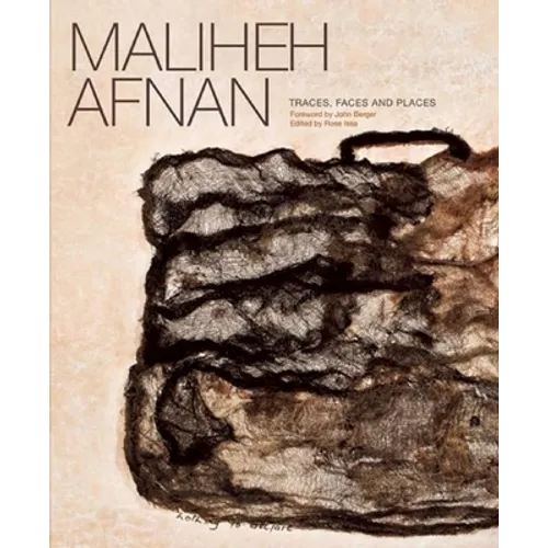 Maliheh Afnan: Traces, Faces and Places - Hardcover