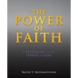 The Power of Faith - Paperback