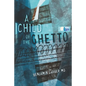 A Child of the Ghetto: A Memoir - Paperback