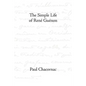 The Simple Life of Rene Guenon - Paperback