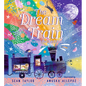 The Dream Train: Poems for Bedtime - Hardcover