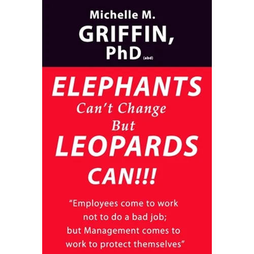 Elephants Can't Change but Leopards Can!!! - Paperback