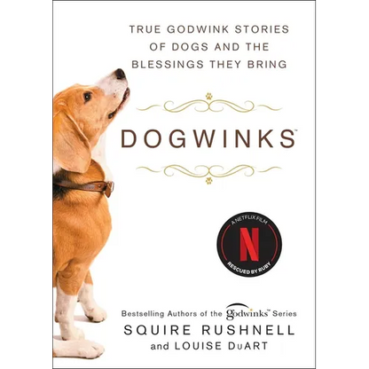 Dogwinks: True Godwink Stories of Dogs and the Blessings They Bring - Paperback