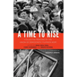 A Time to Rise: Collective Memoirs of the Union of Democratic Filipinos (KDP) - Paperback