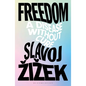 Freedom: A Disease Without Cure - Paperback