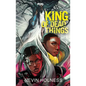 King of Dead Things - Hardcover