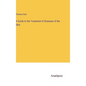 A Guide to the Treatment of Diseases of the Skin - Hardcover