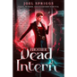 Another Dead Intern: Hemlock Connal, Preternatural Investigations - Paperback