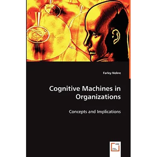 Cognitive Machines in Organizations - Paperback