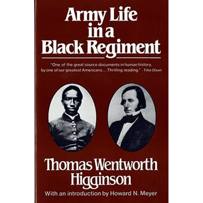 Army Life in a Black Regiment - Paperback