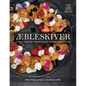 Aebleskiver: A New Take on Traditional Danish Pancakes - Hardcover