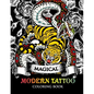 Modren Tattoo Coloring Book: Modern and Neo-Traditional Tattoo Designs Including Sugar Skulls, Mandalas and More (Tattoo Coloring Books) - Paperback