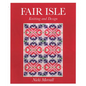 Fair Isle Knitting and Design - Paperback