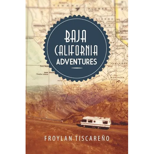 Baja California Adventures - Paperback