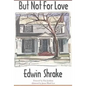 But Not for Love: Volume 29 - Paperback