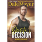 Dante's Decision: A SEALs of Honor World Novel - Paperback