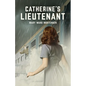 Catherine's Lieutenant - Paperback